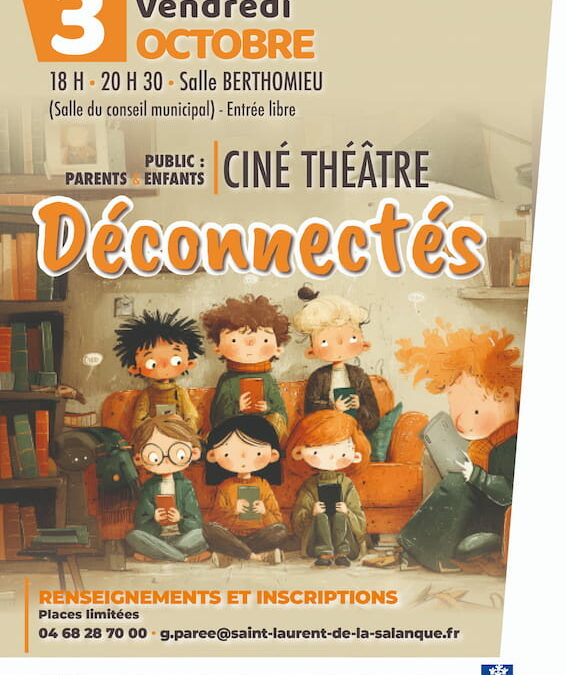 Ciné théâtre Parentalité : Déconnectés (Saint-Laurent-de-la-Salanque)