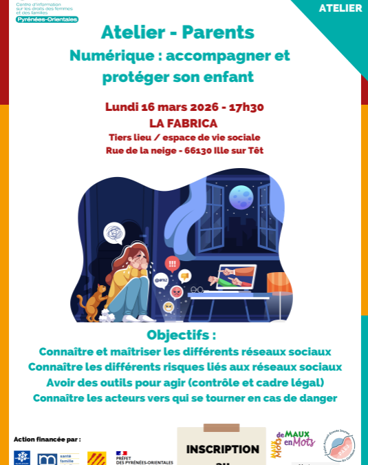 Numérique : Accompagner et protéger son enfant, à Ille sur Têt