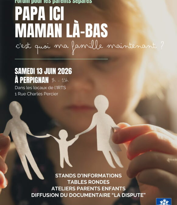 Forum pour les parents séparés, à Perpignan